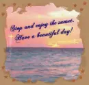 Have a beautiful day