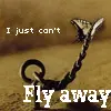Fly away
