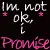 I'm Not Ok, I Promise