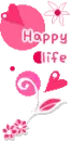 HAPPY LIFE 