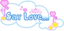 Say love