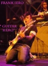 Frank, my guitar hero!