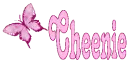 *~Butterfly Cheenie~*