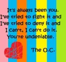 Quote from The O.C.
