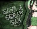 Have a great day