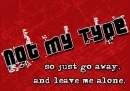 not my type