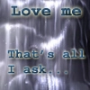 Love me