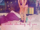 awake thinking of you