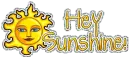 Hey Sunshine!