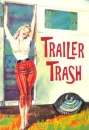 trailer trash