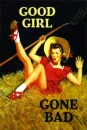 good girl gone bad