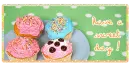 have a sweet day!