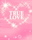 True Love