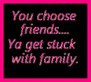 friends and family