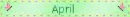 April