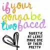 two faced