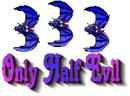 Only 1/2 Evil