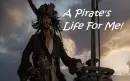 A Pirates life for me