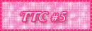 TTC #5