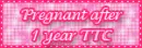 pregnant after 1 year