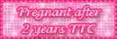 pregnant after 2 years