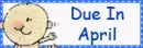 Due in April