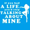 GET A LIFE