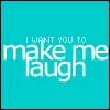 Make Me Laugh