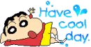 cute shin chan :have a cool day