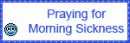 praying for morning sickness