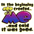 God created me