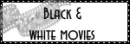 black and white movies