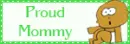 Proud mommy