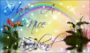 Have a nice  weekend