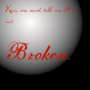 I'm Not Broken
