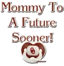 Mommy to a future sooner