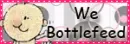 we bottlefeed