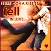 Slipped On A Kiss