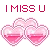 i miss u