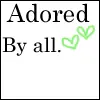 adored
