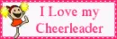 I Love my cheerleader