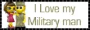 I Love my military man
