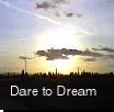 Dare to Dream