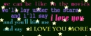 i love you more, cf