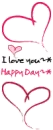 I LOVE YOU - HAPPY DAY