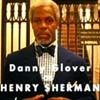danny glover as henry sherman