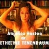 anjelica huston as etheline tenenbaum,