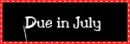 dueinjuly