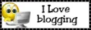 I love blogging