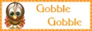 gobble gobble